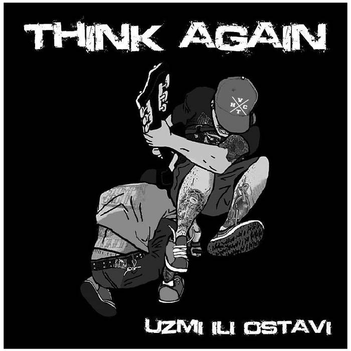 THINK AGAIN - Uzmi Ili Ostavi cover 