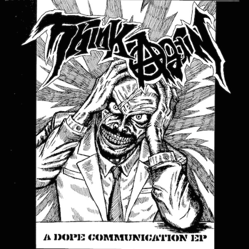 THINK AGAIN - A Dope Communication EP cover 