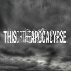 THIS OR THE APOCALYPSE - Sentinels cover 