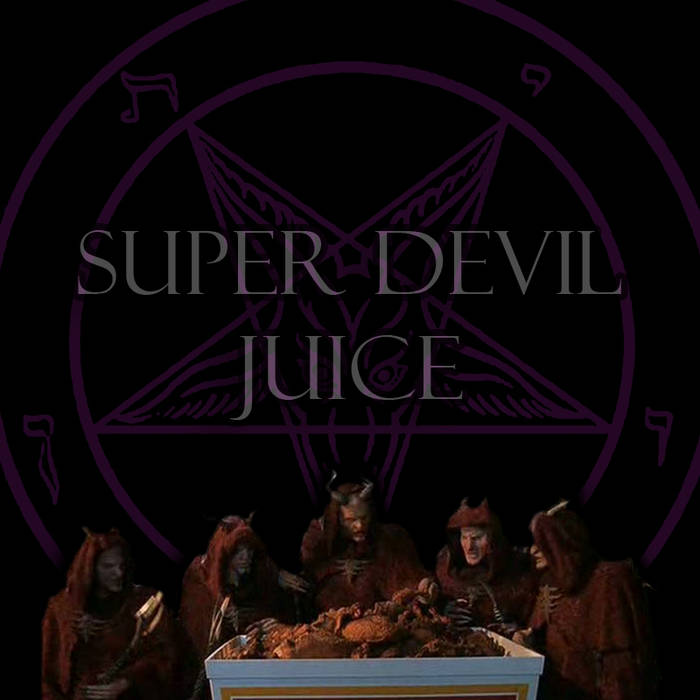 THIS PLACE IS A ZOO - Super Devil Juice cover 
