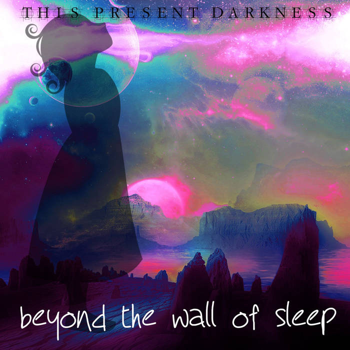 THIS PRESENT DARKNESS - Beyond The Wall Of Sleep cover 