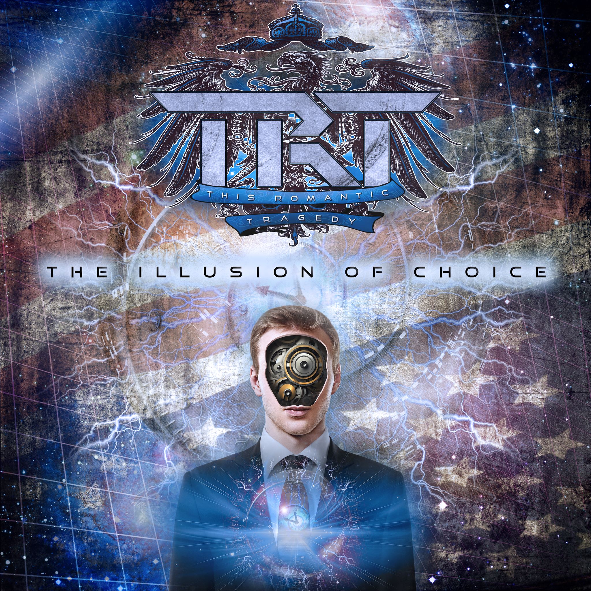 THIS ROMANTIC TRAGEDY - The Illusion Of Choice cover 