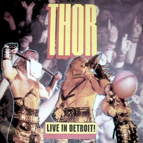 THOR - Live In Detroit! cover 