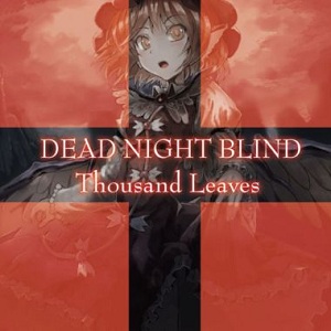 THOUSAND LEAVES - Dead Night Blind cover 