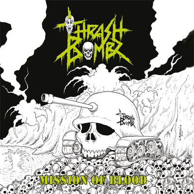 THRASH BOMBZ - Mission of Blood cover 