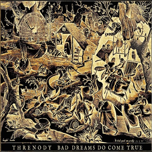 THRENODY - Bad Dreams Do Come True cover 