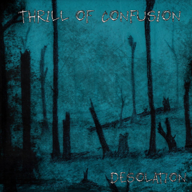 THRILL OF CONFUSION - Desolation cover 