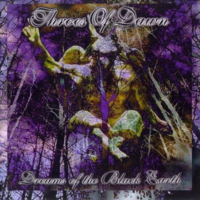 THROES OF DAWN - Dreams of the Black Earth cover 