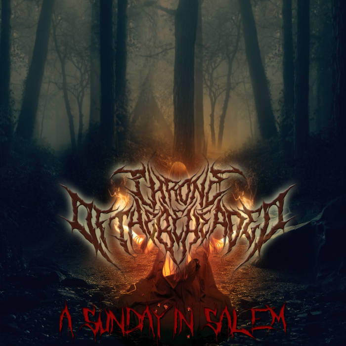 THRONE OF THE BEHEADED - A Sunday In Salem cover 