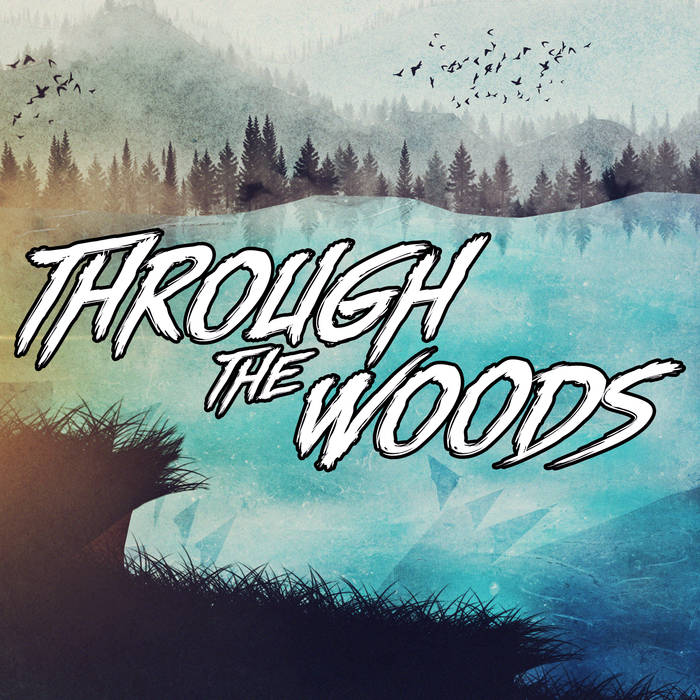 THROUGH THE WOODS - Air Castles cover 
