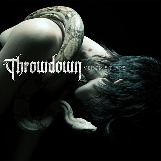 THROWDOWN - Venom & Tears cover 