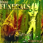 1000 FUNERALS Butterfly Decadence album cover