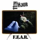 11TH HOUR F.E.A.R. album cover