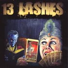 13 LASHES 13 Lashes album cover