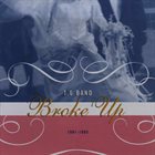 1.6 BAND Broke Up 1991-1993 album cover