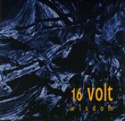 16VOLT Wisdom album cover