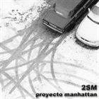 2 SON MULTITUD Proyecto Manhattan album cover