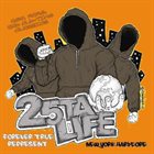 25 TA LIFE Forever True Represent ‎ album cover