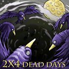 2X4 Dead Days album cover