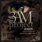 3AMPROJECT Live Acoustic album cover