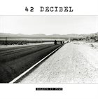 42 DECIBEL Rolling in Town album cover