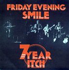 7 YEAR ITCH Friday Evening Smile album cover