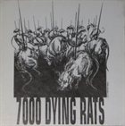 7000 DYING RATS 7000 Dying Rats album cover