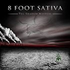 8 FOOT SATIVA — The Shadow Masters album cover