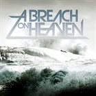 A BREACH ON HEAVEN Through The Mirror album cover