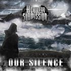 A CALL FOR SUBMISSION Our Silence album cover