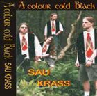 A COLOUR COLD BLACK Sau-Krass album cover