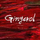 A CROWD OF REBELLION Gingerol album cover