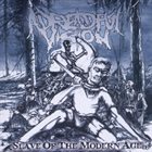 A DREADFUL VISION Slave Of The Modern Age album cover
