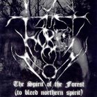 A FOREST The Spirit of the Forest (To Bleed Northern Spirit) album cover