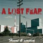 A LOST FEAR Heart And Scream album cover