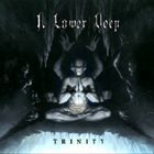 A LOWER DEEP Trinity album cover