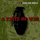 A TASTE OF WAR Unbreakable album cover