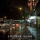 A TEXTBOOK TRAGEDY Rain City State Of Mind album cover