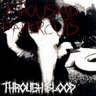 A THOUSAND PAPERCUTS Through Blood album cover