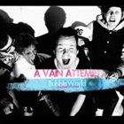 A VAIN ATTEMPT Bubbleworld album cover