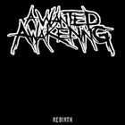 A WANTED AWAKENING Rebirth album cover