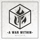 A WAR WITHIN Believe album cover