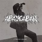 ABASCABAN A Fleeting Memory album cover