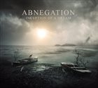 ABNEGATION Inception Of A Dream album cover