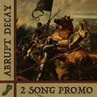 ABRUPT DECAY 2 Song Promo album cover