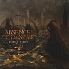 ABSENCE OF DESPAIR Monster : Reborn album cover