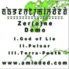 ABSENT/MINDED Zer(o)ne Demo album cover