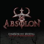 ABSOLON Darkness Rising: The Tale of Derek Blackheart album cover