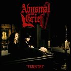 ABYSMAL GRIEF — Feretri album cover