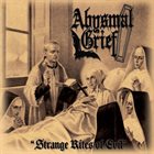ABYSMAL GRIEF Strange Rites of Evil album cover